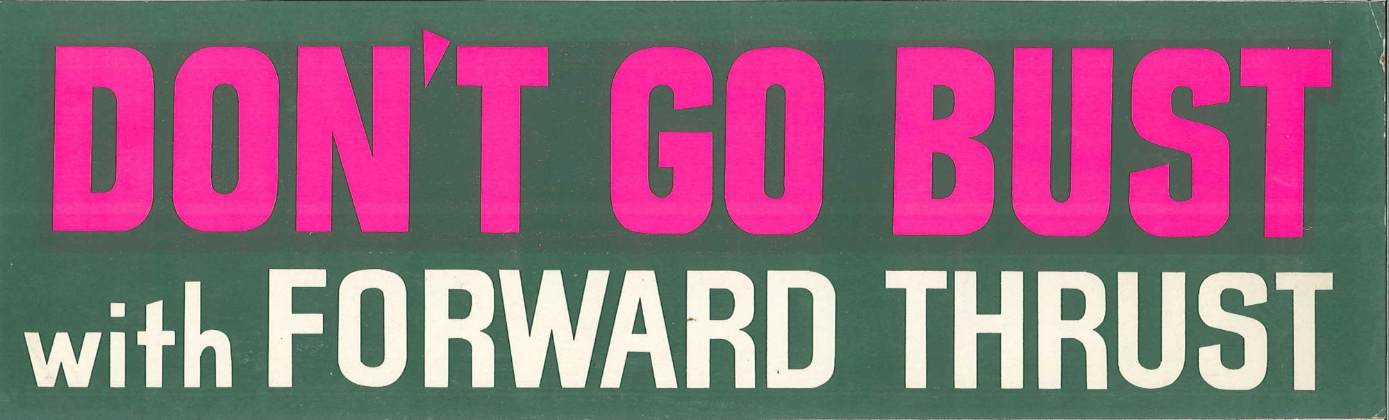 An anti-Forward Thrust bumper sticker.