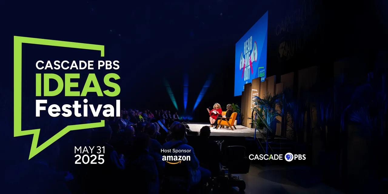 Cascade PBS Ideas Festival 2025
