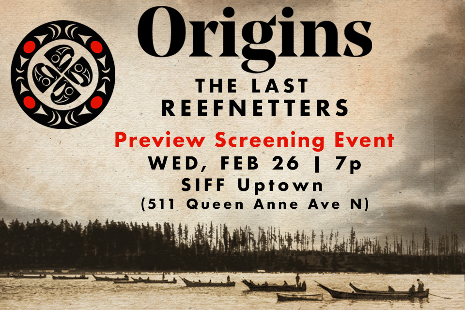 Origins: The Last Reefnetters Screening Event | Photo by Bert W. Huntoon, courtesy Whatcom Museum